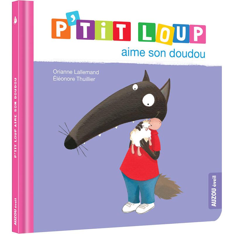 Ptit Loup Aime Son Doudou 24m - auzou editions