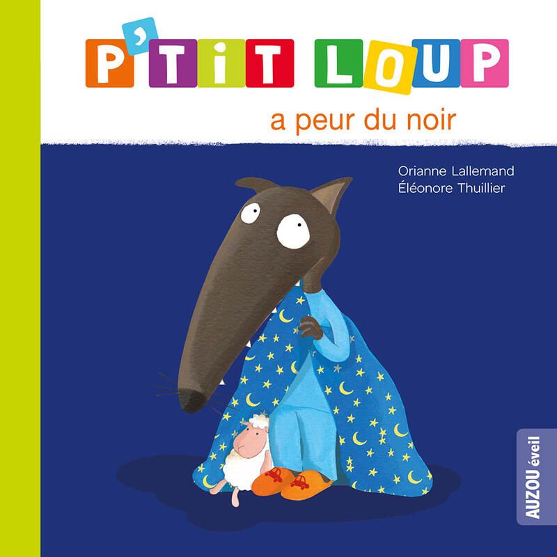 Ptit Loup A Peur Du Noir 24m - auzou editions