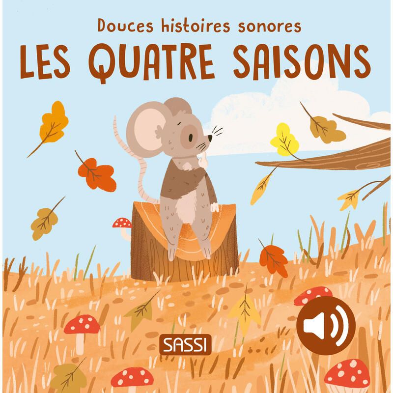 Douces histoires sonores - Les quatre saisons - sassi